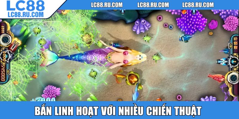 Game bắn cá tiểu tiên cá có nhiều cách chơi khác nhau