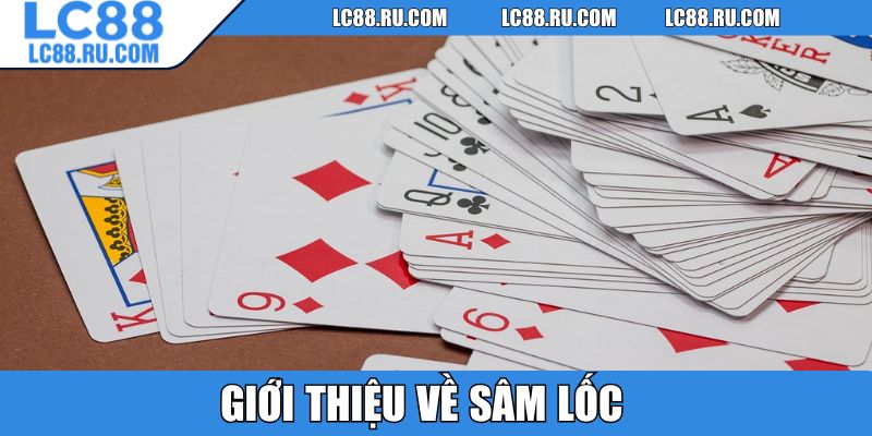 Giới thiệu về sâm lốc