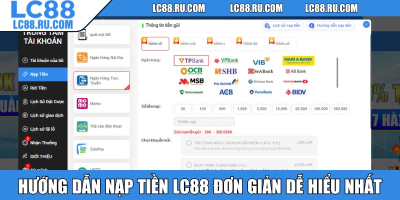Hướng dẫn nạp tiền LC88 đơn giản dễ hiểu nhất