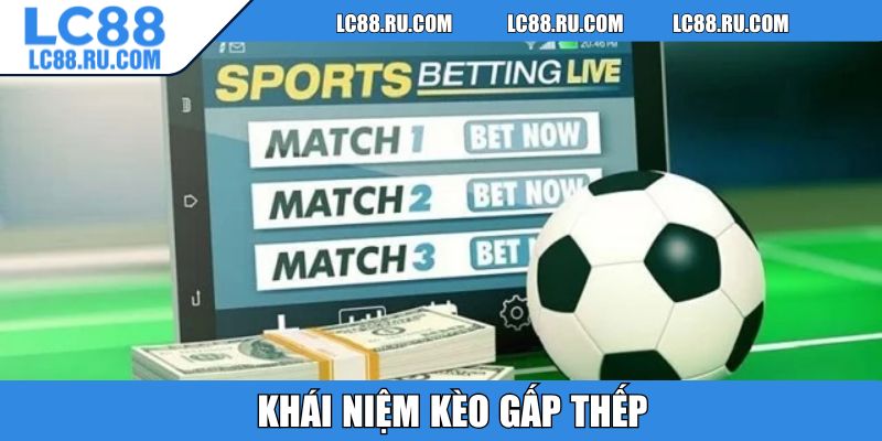 Khái niệm kèo gấp thếp