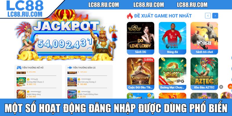 Một số hoạt động đăng nhập được dùng phổ biến