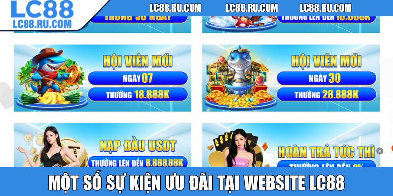 Một số sự kiện ưu đãi tại website LC88
