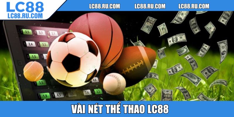 Vài nét thể thao LC88